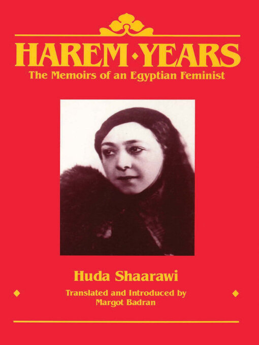 Title details for Harem Years by Huda Shaarawi - Available